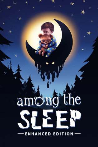 Among the Sleep: Enhanced Edition